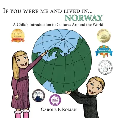 Wenn du ich wärst und leben würdest in... Norwegen: Eine Einführung in die Kulturen der Welt für Kinder - If You Were Me and Lived in... Norway: A Child's Introduction to Cultures Around the World