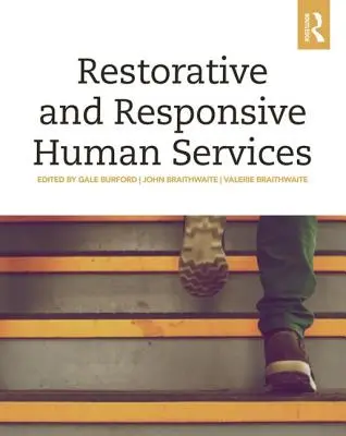 Wiederherstellende und reaktionsfähige menschliche Dienstleistungen - Restorative and Responsive Human Services