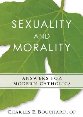 Sexualität und Moral: Antworten für moderne Katholiken - Sexuality and Morality: Answers for Modern Catholics