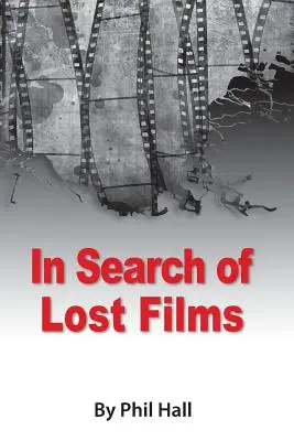 Auf der Suche nach verlorenen Filmen - In Search of Lost Films