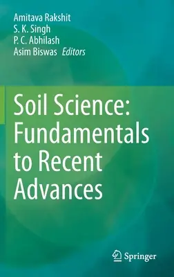 Bodenkunde: Grundlagen und aktuelle Fortschritte - Soil Science: Fundamentals to Recent Advances