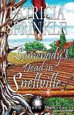 Jemand ist tot in Snellville - Somebody's Dead In Snellville