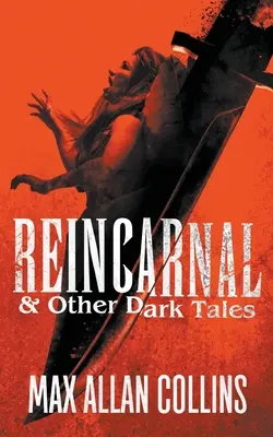 Reincarnal und andere dunkle Geschichten - Reincarnal and Other Dark Tales