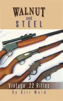 Walnuss und Stahl: Vintage .22 Gewehre - Walnut and Steel: Vintage .22 Rifles