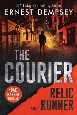 Der Kurier: Ein Dak Harper-Thriller - The Courier: A Dak Harper Thriller