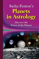 Sasha Fenton's Planeten in der Astrologie - Sasha Fenton's Planets in Astrology