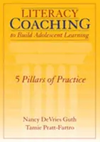 Alphabetisierungscoaching zur Förderung des Lernens Jugendlicher: 5 Säulen der Praxis - Literacy Coaching to Build Adolescent Learning: 5 Pillars of Practice
