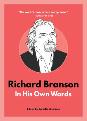 Richard Branson: In seinen eigenen Worten - Richard Branson: In His Own Words