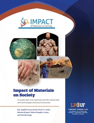 Auswirkungen von Materialien auf die Gesellschaft - Impact of Materials on Society