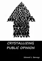 Kristallisierung der öffentlichen Meinung - Crystallizing Public Opinion