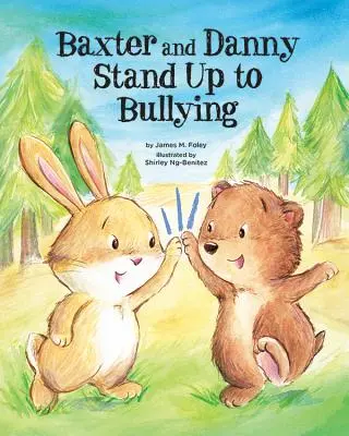 Baxter und Danny wehren sich gegen Mobbing - Baxter and Danny Stand Up to Bullying