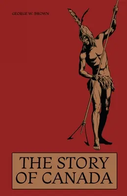 Die Geschichte Kanadas - The Story of Canada