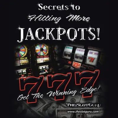 Die Geheimnisse, mehr Jackpots zu knacken: Holen Sie sich den Gewinnvorsprung - The Secrets to Hitting More Jackpots: Get the Winning Edge