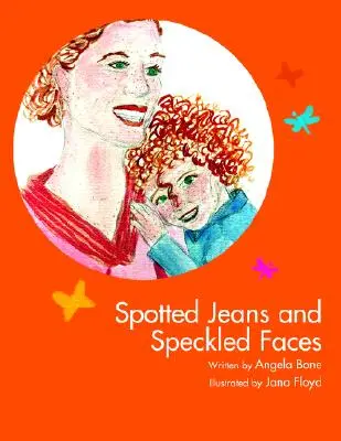 Gefleckte Jeans und gesprenkelte Gesichter - Spotted Jeans and Speckled Faces