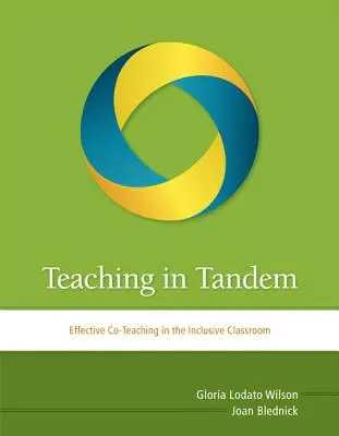 Unterrichten im Tandem: Effektives Co-Teaching im inklusiven Klassenzimmer - Teaching in Tandem: Effective Co-Teaching in the Inclusive Classroom