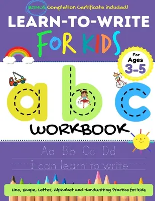 ABC-Arbeitsheft Schreiben lernen für Kinder: Ein Arbeitsbuch für Kinder zum Üben von Stiftkontrolle, Linien nachzeichnen, Buchstaben, Formen und mehr! - Learn to Write For Kids ABC Workbook: A Workbook For Kids to Practice Pen Control, Line Tracing, Letters, Shapes and More!