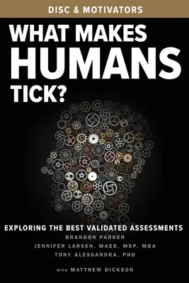 Wie tickt der Mensch?: Erforschung der besten validierten Einschätzungen - What Makes Humans Tick?: Exploring the Best Validated Assessments