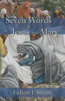 Sieben Worte von Jesus und Maria - Seven Words of Jesus and Mary