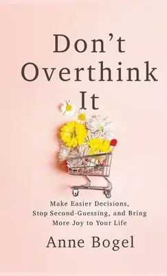 Nicht zu viel nachdenken - Don't Overthink It