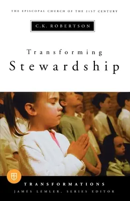 Verwandlung der Haushalterschaft - Transforming Stewardship