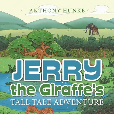 Jerry die Giraffe's Tall Tale Abenteuer - Jerry the Giraffe's Tall Tale Adventure