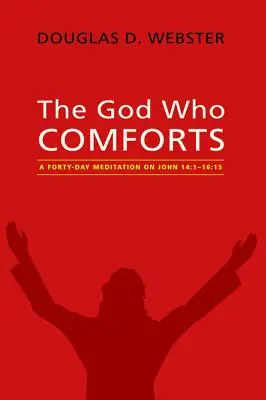 Der Gott, der tröstet - The God Who Comforts