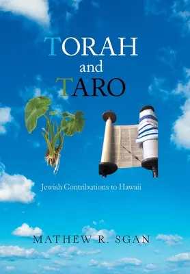 Tora und Taro: Jüdische Beiträge zu Hawaii - Torah and Taro: Jewish Contributions to Hawaii