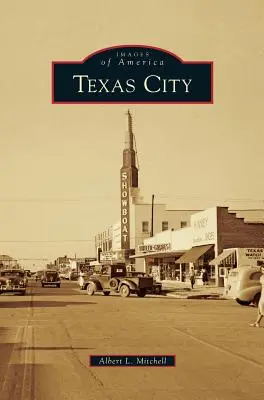 Die Stadt Texas - Texas City