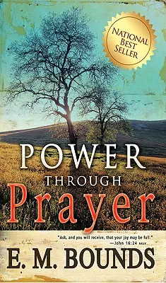 Macht durch Gebet - Power Through Prayer