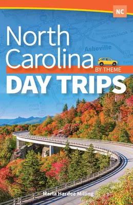 North Carolina Tagesausflüge nach Thema - North Carolina Day Trips by Theme