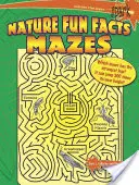 Fun Nature Fun Facts Mazes - Spark Nature Fun Facts Mazes