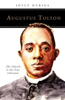Augustus Tolton: Die Kirche ist der wahre Befreier - Augustus Tolton: The Church Is the True Liberator