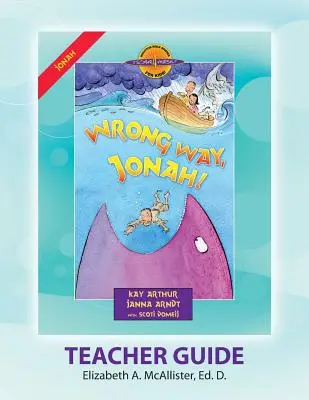 Discover 4 Yourself(r) Lehrerhandbuch: Falscher Weg, Jona! - Discover 4 Yourself(r) Teacher Guide: Wrong Way, Jonah!