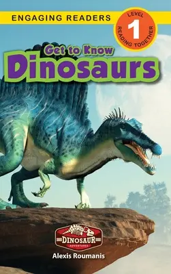 Lernt Dinosaurier kennen: Dinosaurier-Abenteuer (Engaging Readers, Stufe 1) - Get to Know Dinosaurs: Dinosaur Adventures (Engaging Readers, Level 1)