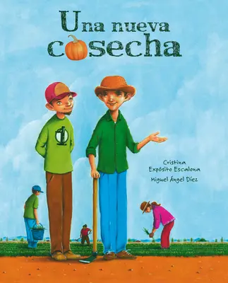 Una Nueva Cosecha (eine neue Ernte) - Una Nueva Cosecha (a New Harvest)