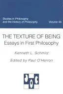 Die Textur des Seins - Essays zur ersten Philosophie - The Texture of Being Essays in First Philosophy