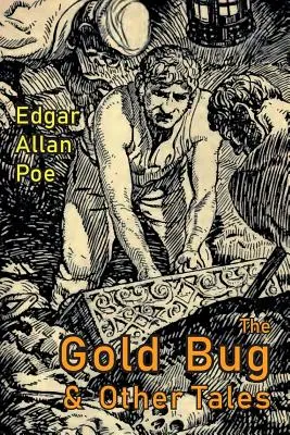 Der Goldkäfer und andere Erzählungen: Einschließlich: Die Morde in der Rue Morgue und der Rabe - The Gold-Bug and Other Tales: Including: The Murders in the Rue Morgue and the Raven