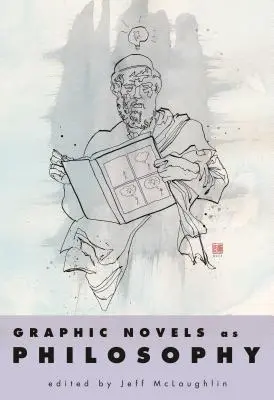 Graphic Novels als Philosophie - Graphic Novels as Philosophy