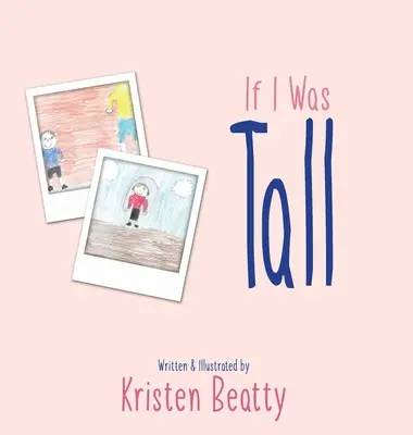 Wenn ich groß wäre - If I Was Tall