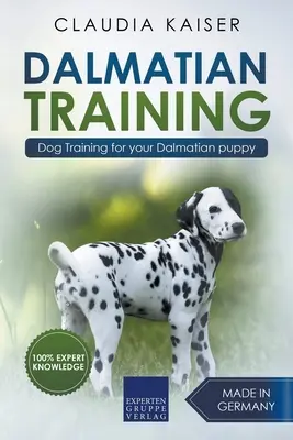 Dalmatiner-Training - Hundetraining für Ihren Dalmatiner-Welpen - Dalmatian Training - Dog Training for your Dalmatian puppy