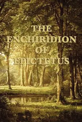 Das Enchiridion des Epiktet - The Enchiridion of Epictetus