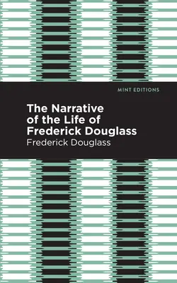 Erzählung aus dem Leben von Frederick Douglass - Narrative of the Life of Frederick Douglass