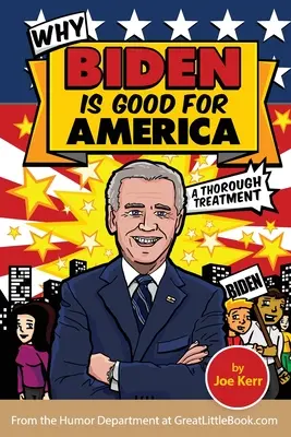 Warum Biden gut für Amerika ist - Why Biden is Good for America
