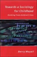 Auf dem Weg zu einer Soziologie der Kindheit - Towards a Sociology for Childhood