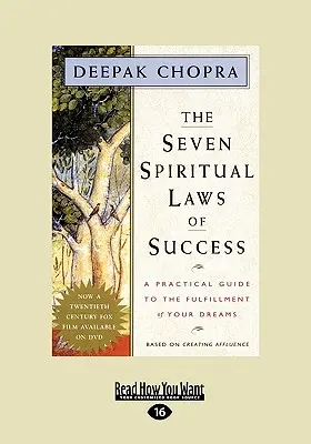 Die sieben spirituellen Gesetze des Erfolgs: Ein praktischer Leitfaden für die Erfüllung Ihrer Träume (EasyRead Large Edition) - The Seven Spiritual Laws of Success: A Practical Guide to the Fulfillment of Your Dreams (EasyRead Large Edition)