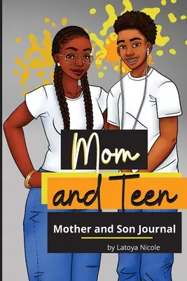 Mama und Teenager: Ein Hin- und Her-Tagebuch für Mutter und Sohn - Mom and Teen: A Back and Forth Journal for Mother and Son