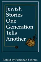 Jüdische Geschichten, die eine Generation der anderen erzählt - Jewish Stories One Generation Tells Another