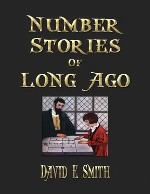 Zahlengeschichten längst vergangener Zeiten - Number Stories Of Long Ago