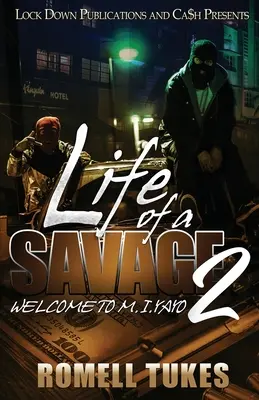 Das Leben eines Wilden 2: Willkommen bei M.I.YAYO - Life of a Savage 2: Welcome to M.I.YAYO