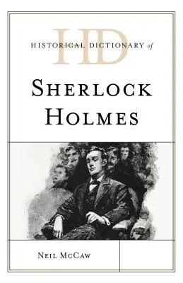 Historisches Wörterbuch von Sherlock Holmes - Historical Dictionary of Sherlock Holmes
